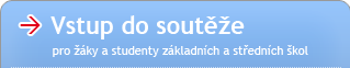 Vstup do sutaze - pre ziakov